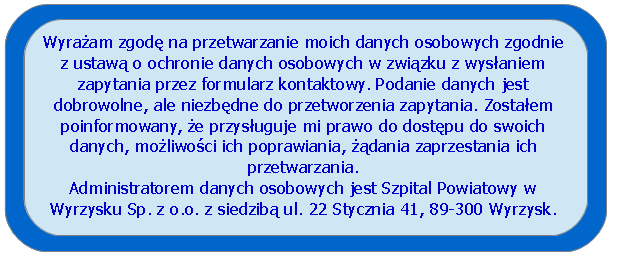 W celu przejcia do formularza naley zaakceptowa informacj.